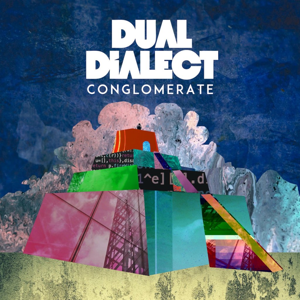 Dual Dialect –&nbsp;Conglomerate
